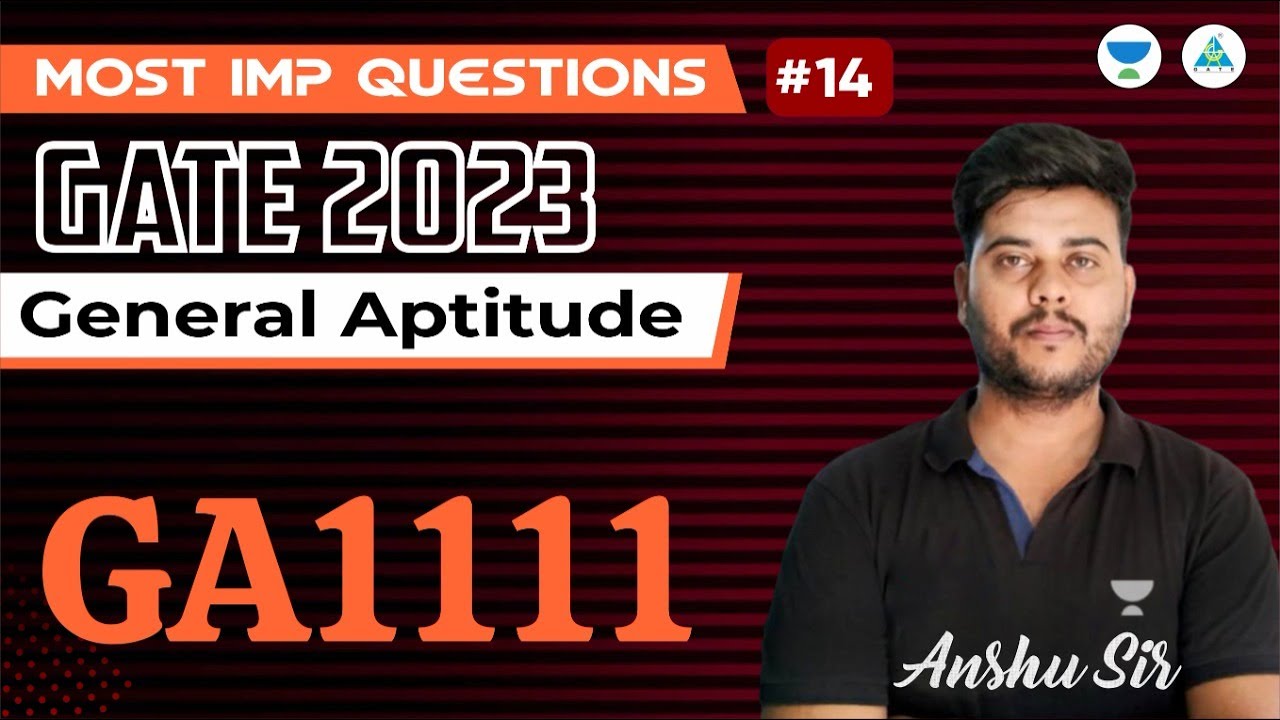 Lect#14 | Most IMP Questions | General Aptitude | GATE 2023 | Anshu Sir ...