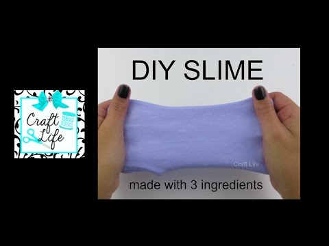 Craft Life ~ DIY Easy Slime Tutorial ~ Made with 3 Ingredients