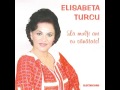Elisabeta Turcu - Mama mea, scumpă comoară
