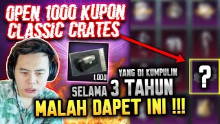 BUKA 1000 KUPON CLASSIC CRATES YANG DI KUMPULIN SELAMA 3 TAHUN !! EHH MALAH DAPET INI - PUBG MOBILE