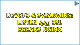 Celebrity DevOps & SysAdmins: listen 443 ssl breaks nginx Net Worth