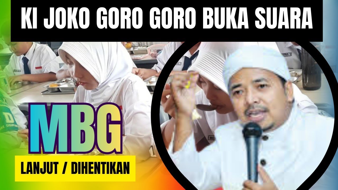 Ki Joko Goro Goro Buka Suara, Bagaimana MBG #mbg