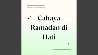 Download Lagu Cahaya Ramadan di Hati MP3