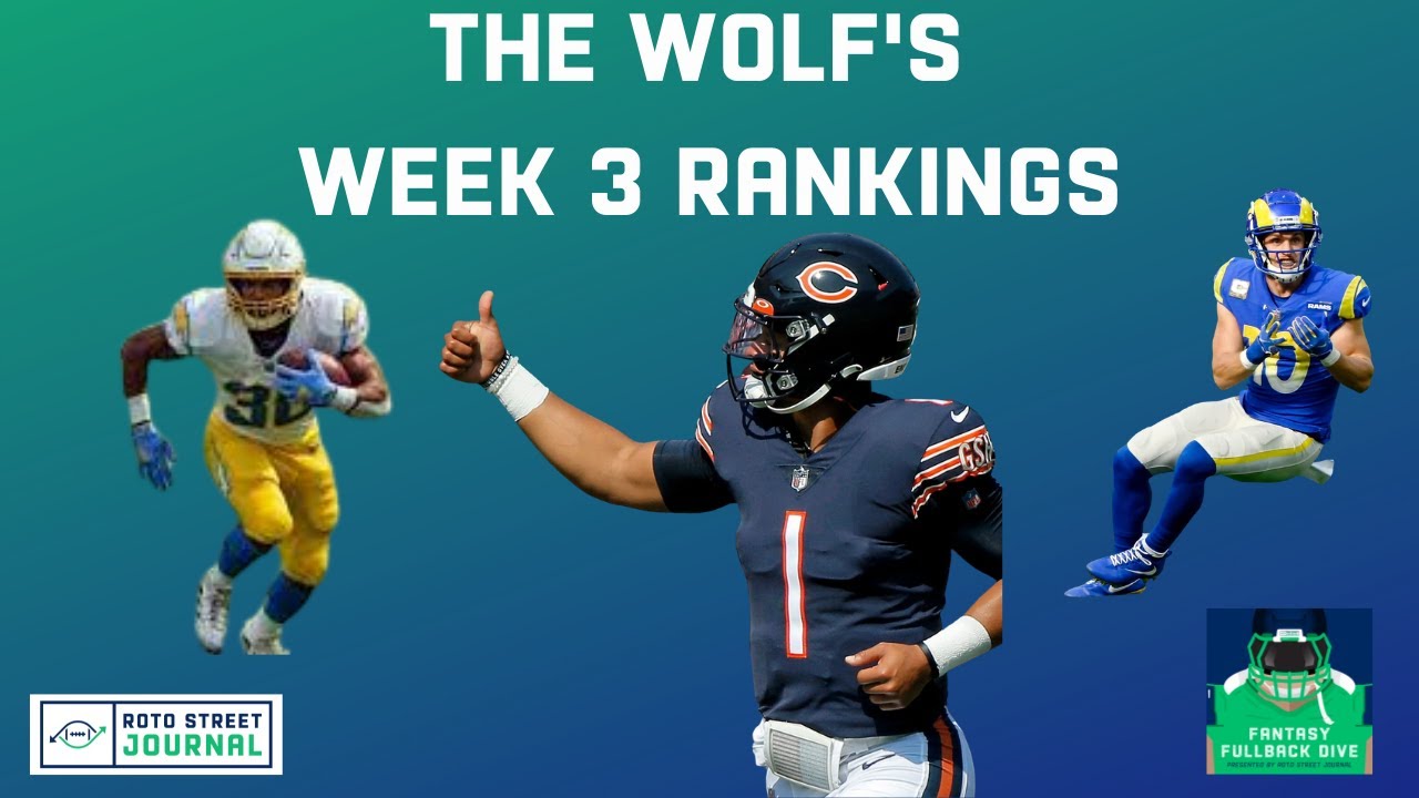 The Wolf's Week 3 Fantasy Football Rankings UPDATED (2021) - Roto