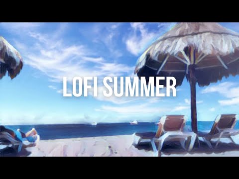 🎧 Lofi Summer: Relaxing Lofi Hip Hop Beats for Studying, Reading, Calm Down - Lo-Fi Study Music