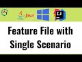 #15. Feature file with Single Scenario | Cucumber with Selenium WebDriver Part 15