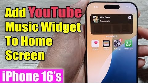 iPhone 16/16 Pro Max: How to Add YouTube Music Widget To Home Screen