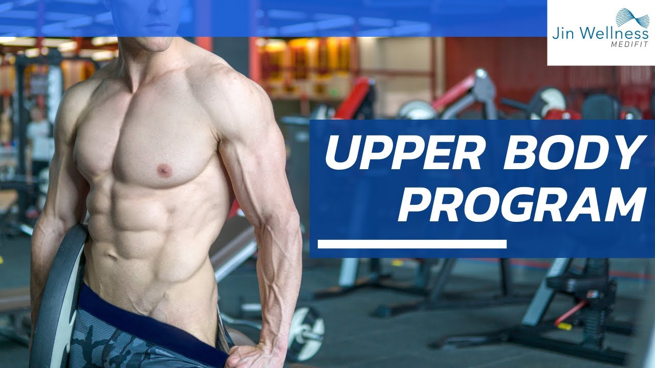 Upper body Program
