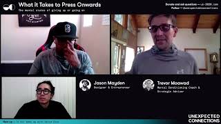 Jason Mayden & Trevor Moawad; What It Takes to Press Onwards