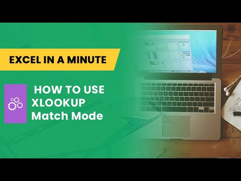 HOW TO USE XLOOKUP MATCH MODE BY EXCEL IN A MINUTE