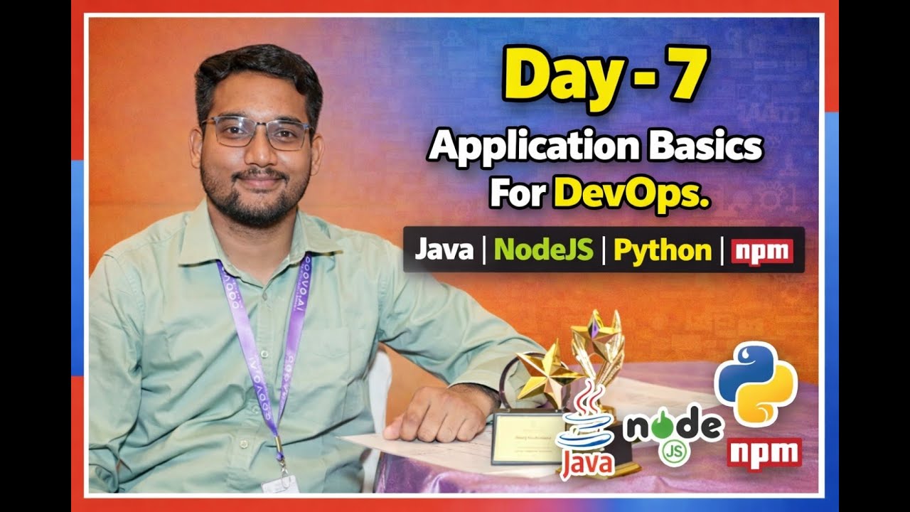 Application Basics for DevOps | Day 7 | Java, NodeJS & Python