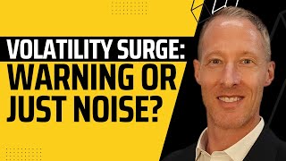 The Volatility Surge and What It Means for Your Investments - Nathan Krampe