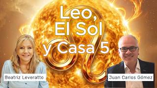 Leo the Sun and the 5th House Awaken Your True Light