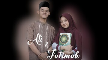 ALI DAN FATIMAH (Cinta Dalam Do