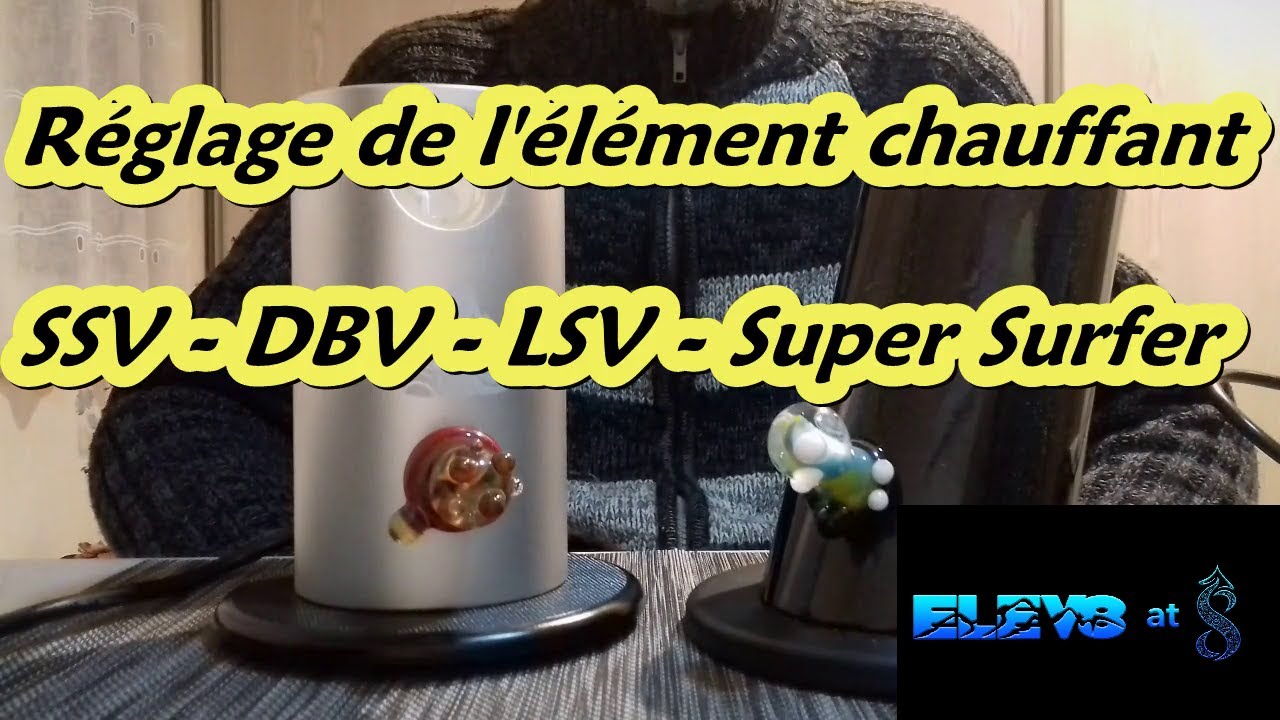 ELEV8 Réglage Élément Chauffant SSV DBV LSV Super Surfer