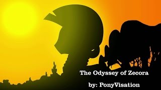 PonyVisation - The Odyssey of Zecora
