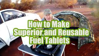 How to Make Superior and Reusable Fuel Tablets