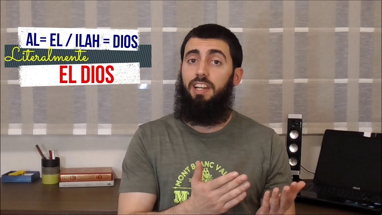 ¿QUIÉN ES ALLAH? ¿A QUIÉN ADORAN LOS MUSULMANES?? YouTube