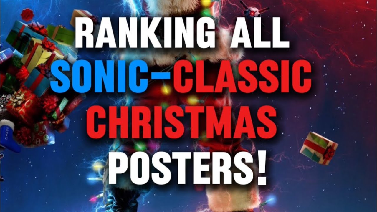 Ranking ALL 10 Sonic-Christmas Movie POSTERS!