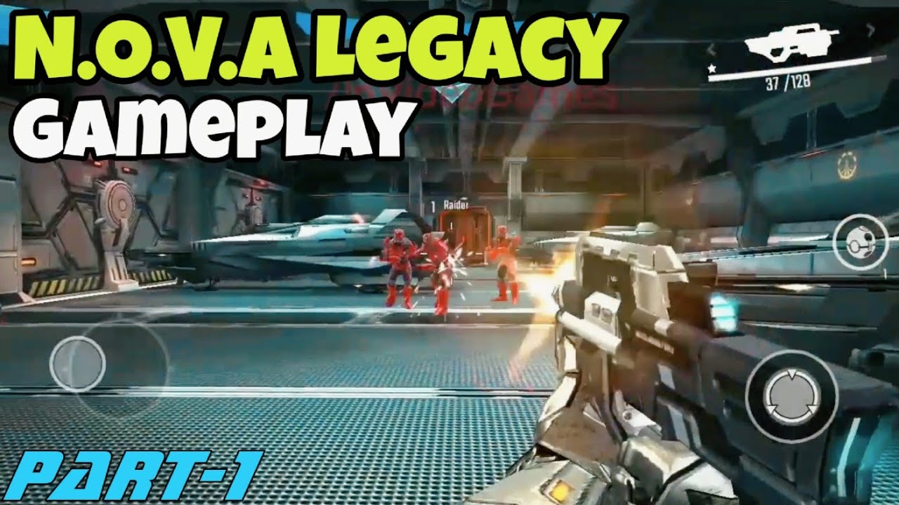 Nova Legacy - Gameplay Walkthrough (Android, ios) Part-1