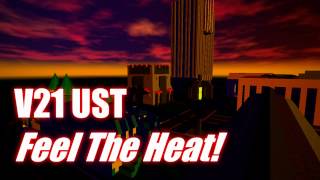 Blockland V21 UST - Feel The Heat!