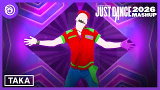 Just Dance Mashup / TAKA by Ahadadream x Priya Ragu x Skrillex