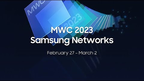 Samsung Networks at MWC Barcelona 2023