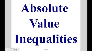Algebra Lesson 6-4: Absolute Value Inequalities