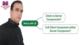 Next js Call Client Component within Server Component | Next JS Full Stack Course #21