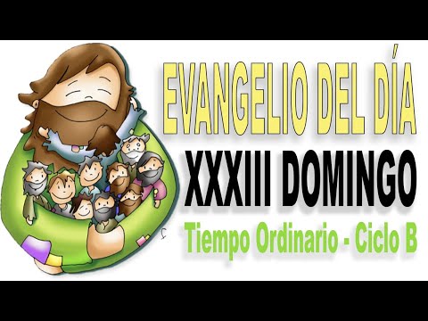 【33】 DOMINGO XXXIII del Tiempo Ordinario | Ciclo B 🔥 Evangelio del Día 14 de NOVIEMBRE