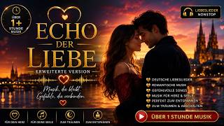 Wenn die Liebe bleibt ❤️ | Über 1 Stunde deutsche Liebeslieder