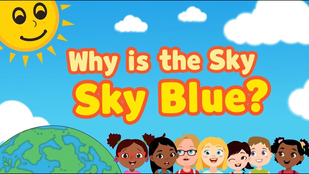 The Sky Isn’t Really Blue?! | Wonder Lens Science Fun - YouTube