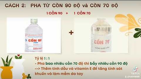 Hướng dẫn pha cồn 90 thành cồn 70