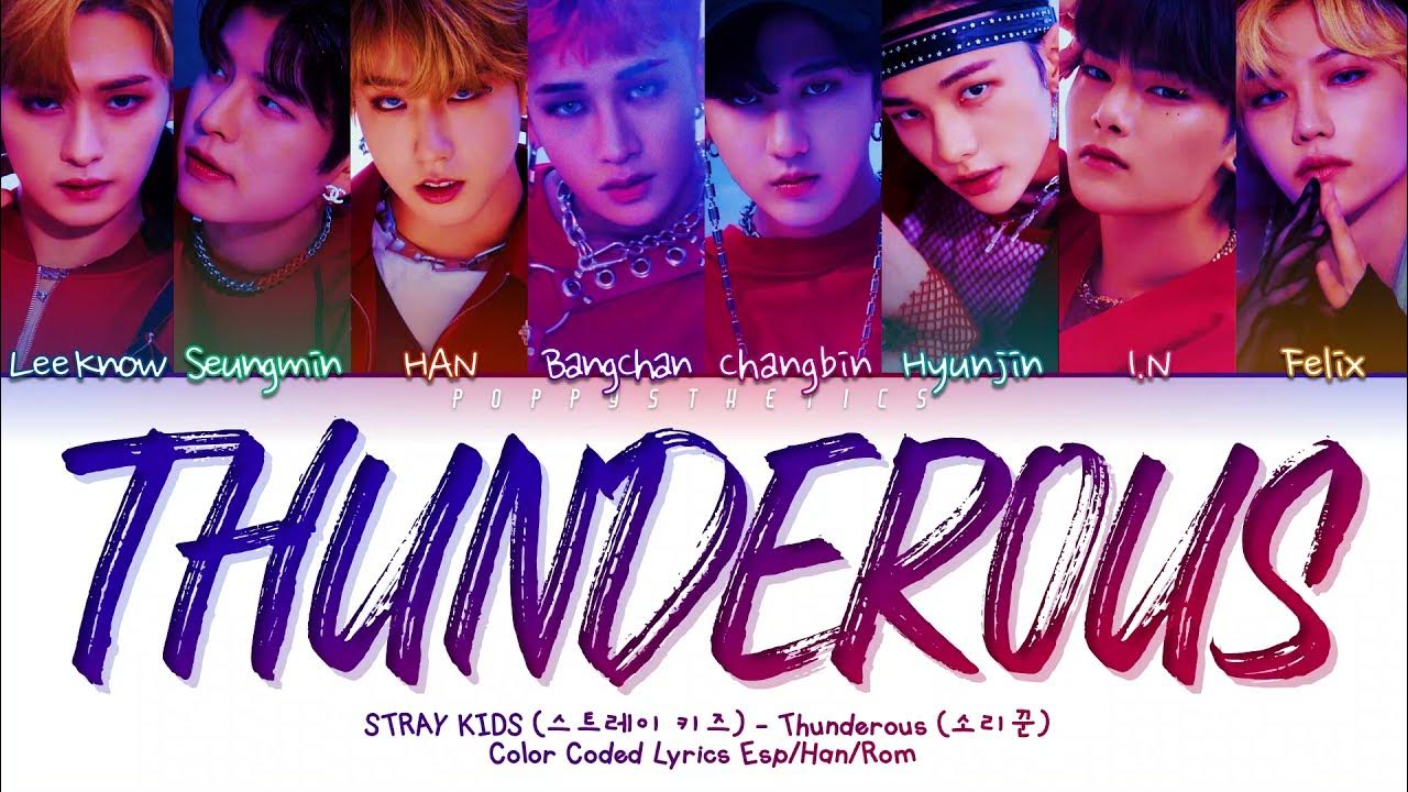 Текст thunderous stray. Stray Kids thunderous обложка. Stray Kids(스트레이 키즈) - thunderous(소리꾼).