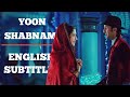 Yoon Shabnami (Saawariya) - English Subtitles