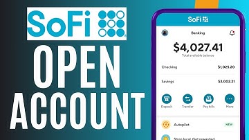 How to Open Sofi Bank Account Online