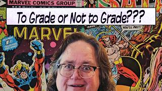 Should I Grade the Comics I Sell?