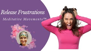 Release Frustration : Cope with Everyday Stressors With Confidence