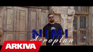 Nimi - Aeroplan (Official Video 4K)