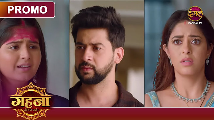 आलिया डॉक्टर बाबू पर काला जादू कर रही है। Gehna Zevar Ya Zanjeer - Dangal TV Promo