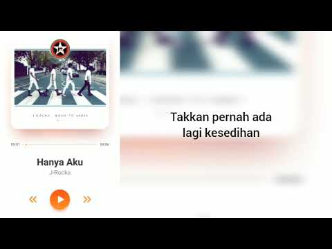 Hanya Aku - J-Rocks (lirik video)