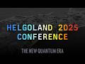 Helgoland 2025 - opening remarks from the organizers