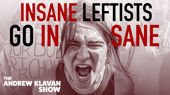 Insane Leftists Go Insane | Ep. 1087