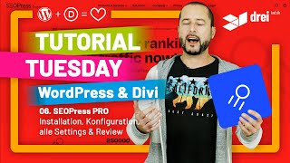 WordPress &amp; Divi Tutorial 2022 Deutsch, 06: SEOPress PRO Review und alle Einstellungen
