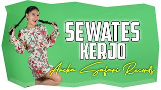 Sewates Kerjo | Kuat Kuatne Atimu - Vita Alvia (ANEKA SAFARI) #music