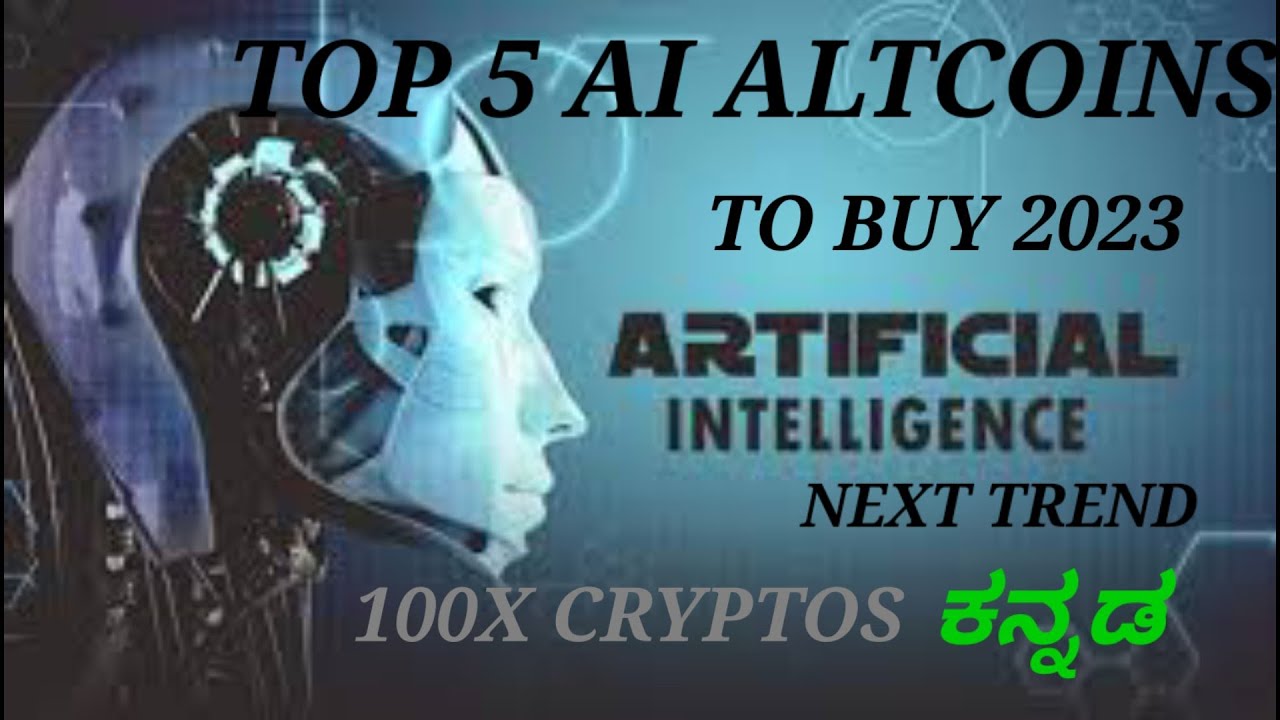 Top 5  AI ALTCOINS! to buy 2023 !