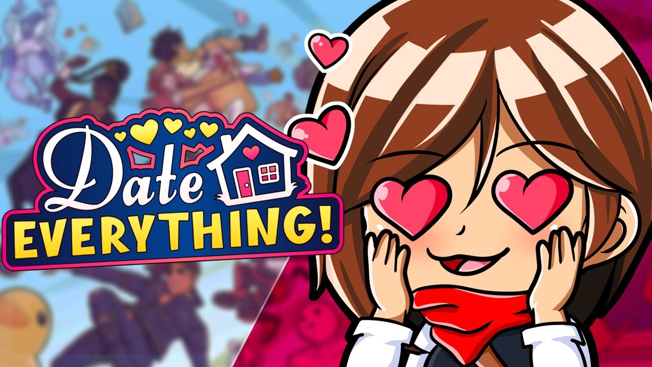 Let's Date EVERYTHING! (First Look)
