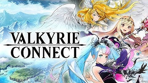 (Valkyrie Connect)First Playthrough