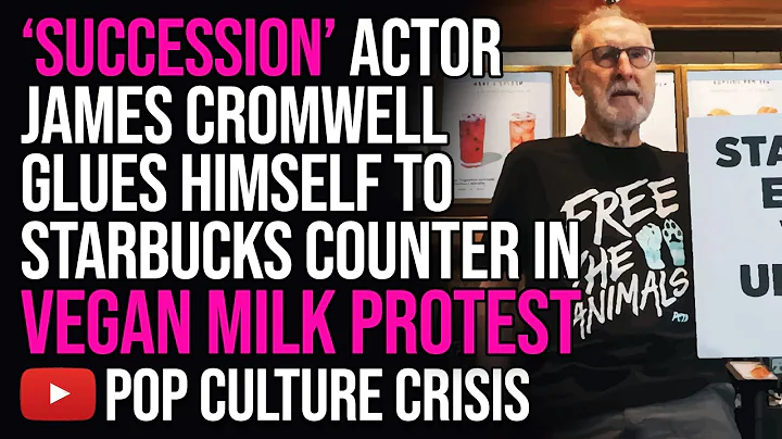 Succession Actor Glues Himself to Starbucks Counter in Protest of Vegan Milk Prices