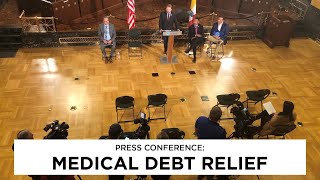 Press Conference:  Medical Debt Relief Announcement